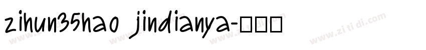 zihun35hao jindianya字体转换